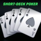 Short Deck Poker là gì? Cách chơi Short Deck Poker