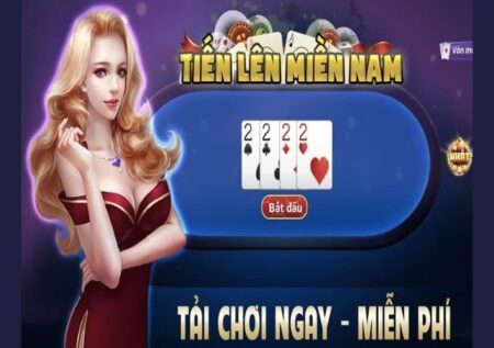 Tiến lên miền Nam là gì? Cách chơi tiến lên miền Nam Online luôn thắng và những mẹo khi chơi 