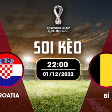 Nhận định đá bóng Croatia vs Bỉ 01/12 – 22H – BẢNG F